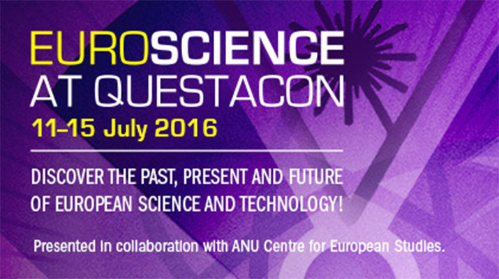 EuroScience at Questacon