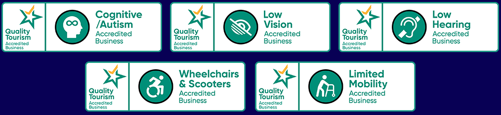 Quality Tourism Accredited Business certification for accessibility supporting visitors with cognitive accessibility needs and autism, with limited mobility, who use wheelchairs and mobility scooters, who are deaf or have low hearing, and who are blind or have low vision.